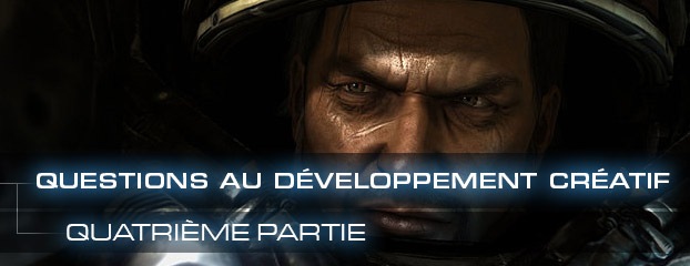 Questions au développement créatif de StarCraft II, quatrième partie